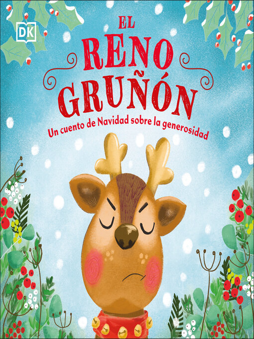 Title details for El reno grunon (The Grumpy Reindeer) by DK - Wait list